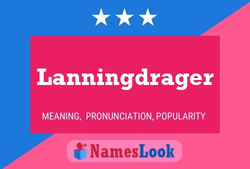 Póster del nombre Lanningdrager