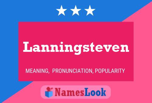 Póster del nombre Lanningsteven