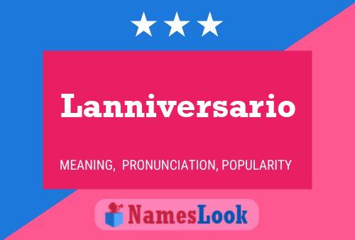 Póster del nombre Lanniversario