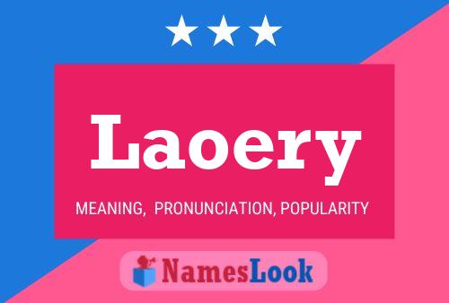 Póster del nombre Laoery