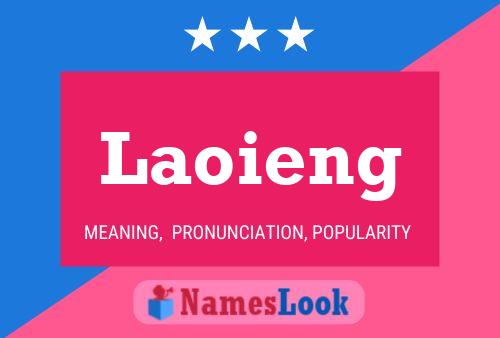 Póster del nombre Laoieng