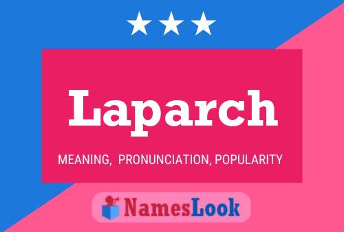 Póster del nombre Laparch