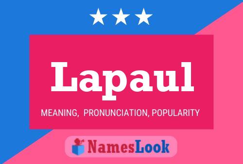 Póster del nombre Lapaul