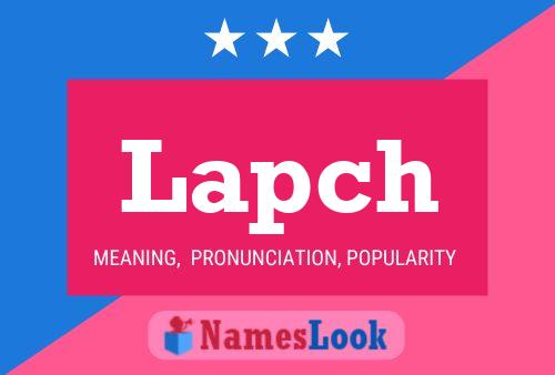 Póster del nombre Lapch