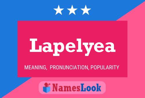 Póster del nombre Lapelyea