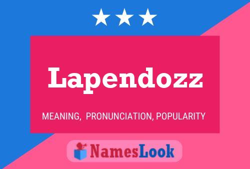 Póster del nombre Lapendozz