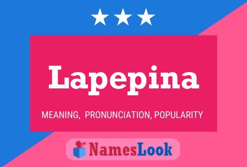 Póster del nombre Lapepina