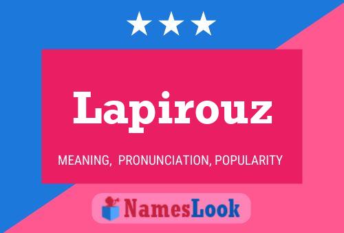 Póster del nombre Lapirouz