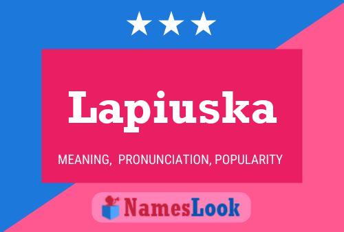 Póster del nombre Lapiuska