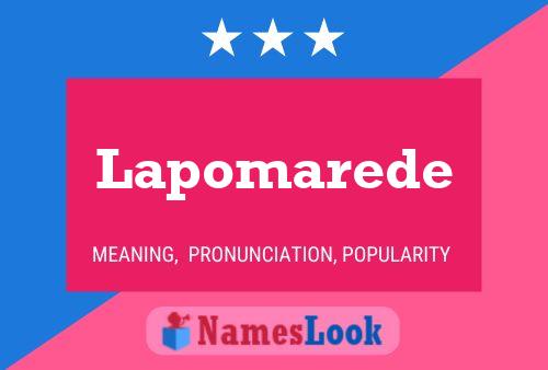 Póster del nombre Lapomarede