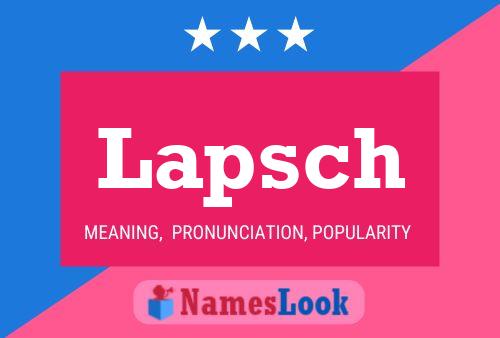 Póster del nombre Lapsch