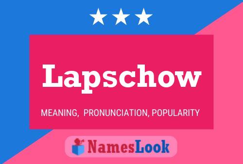 Póster del nombre Lapschow