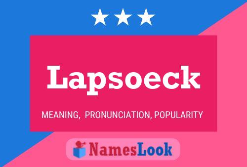 Póster del nombre Lapsoeck