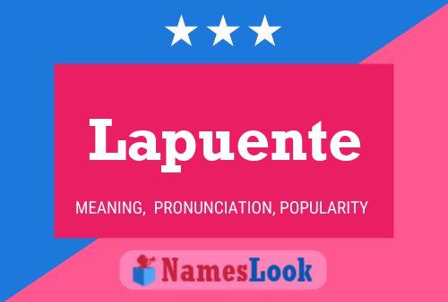 Póster del nombre Lapuente