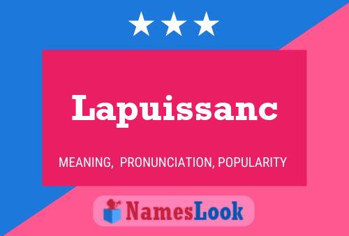 Póster del nombre Lapuissanc