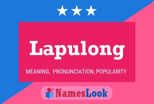 Póster del nombre Lapulong