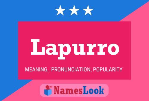 Póster del nombre Lapurro