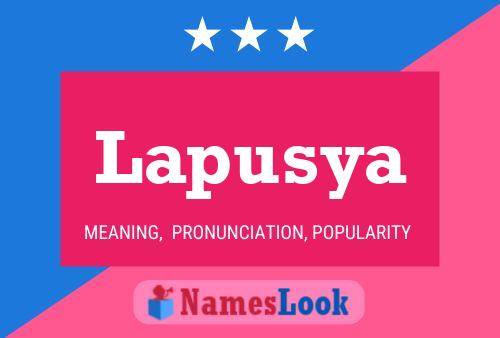 Póster del nombre Lapusya