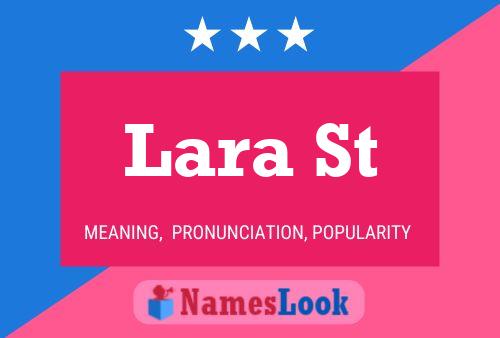 Póster del nombre Lara St