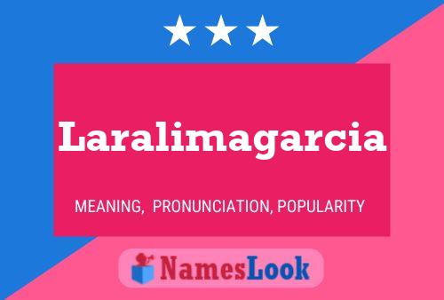 Póster del nombre Laralimagarcia