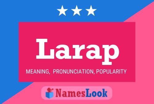 Póster del nombre Larap