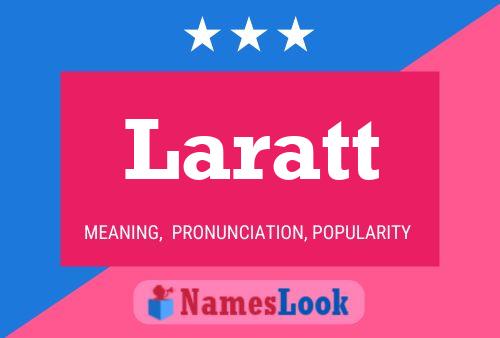 Póster del nombre Laratt