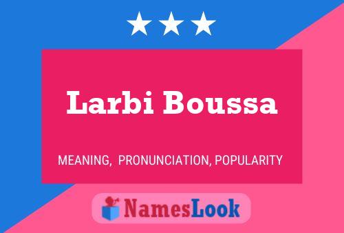 Póster del nombre Larbi Boussa