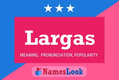 Póster del nombre Largas