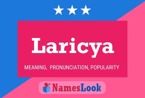 Póster del nombre Laricya