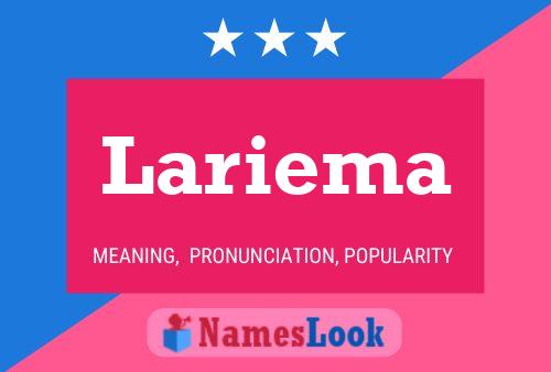 Póster del nombre Lariema