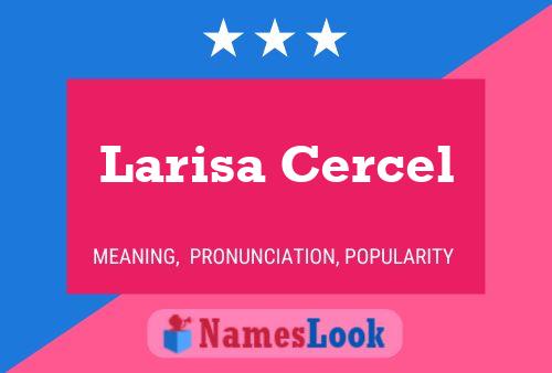 Póster del nombre Larisa Cercel