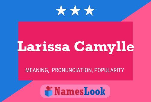 Póster del nombre Larissa Camylle