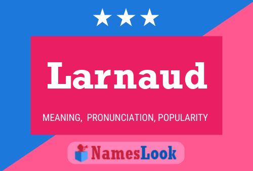 Póster del nombre Larnaud