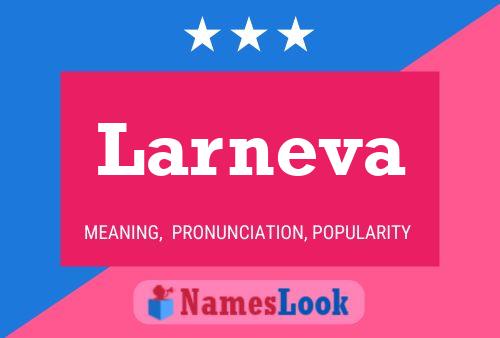 Póster del nombre Larneva