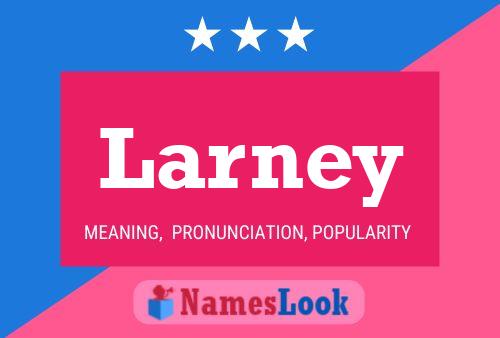 Póster del nombre Larney