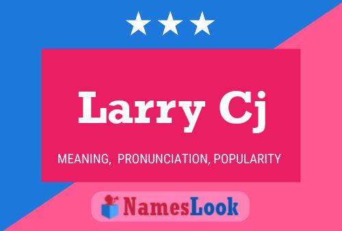 Póster del nombre Larry Cj