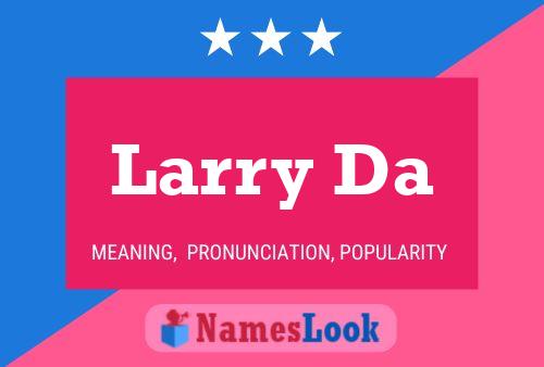 Póster del nombre Larry Da