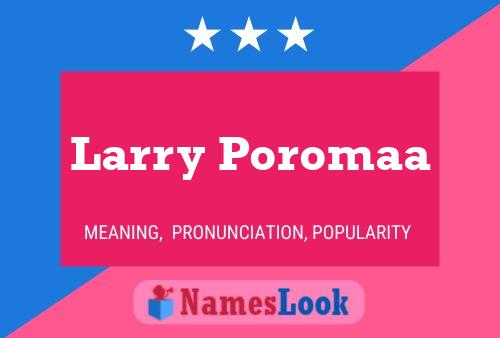 Póster del nombre Larry Poromaa