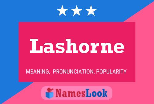 Póster del nombre Lashorne