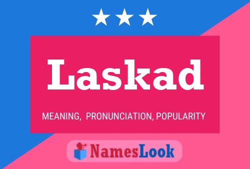 Póster del nombre Laskad