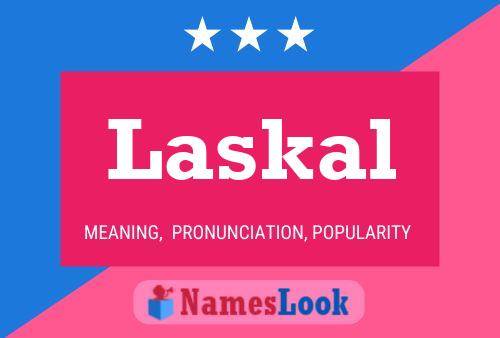 Póster del nombre Laskal