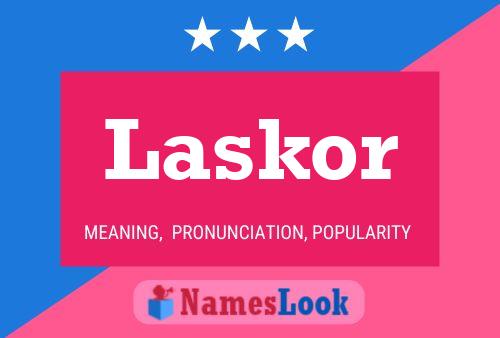 Póster del nombre Laskor