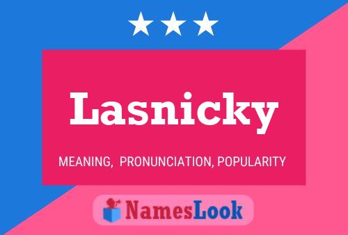 Póster del nombre Lasnicky