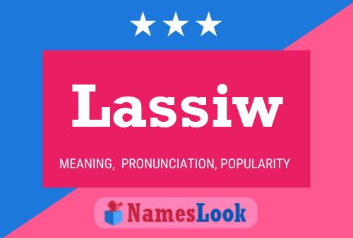 Póster del nombre Lassiw