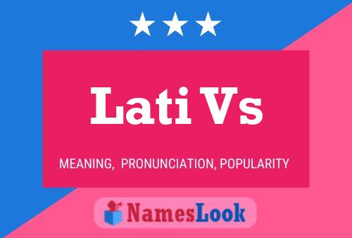 Póster del nombre Lati Vs