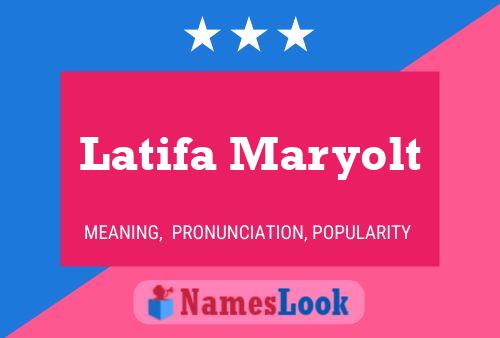 Póster del nombre Latifa Maryolt