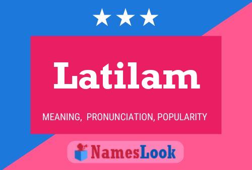 Póster del nombre Latilam