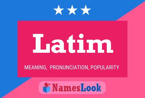 Póster del nombre Latim