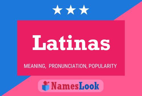 Póster del nombre Latinas