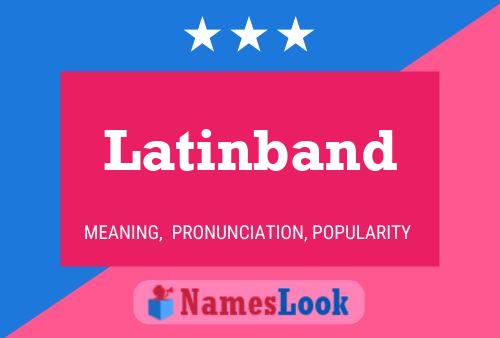 Póster del nombre Latinband